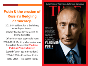 Putin &amp; the erosion of Russia's fledgling democracy.