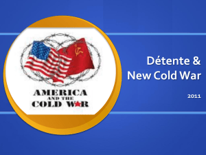 Détente &amp; New Cold War 2011