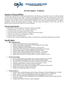 Job Description:  Estimator Summary of Responsibilities