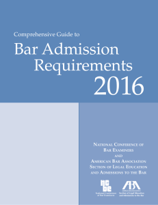 2016 Bar Admission Requirements Comprehensive Guide to