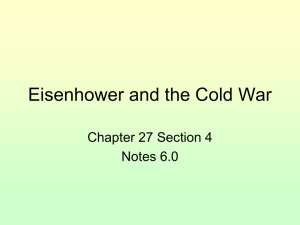 Eisenhower and the Cold War Chapter 27 Section 4 Notes 6.0