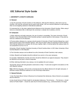 USC Editorial Style Guide  i. UNIVERSITY of SOUTH CAROLINA A. General
