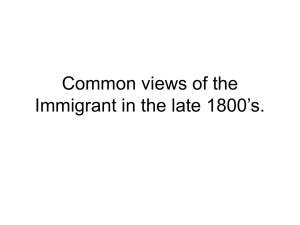 Common views of the Immigrant in the late 1800’s.