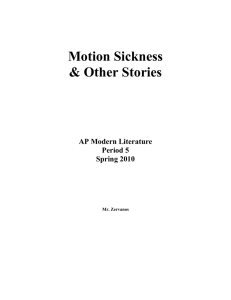 Motion Sickness &amp; Other Stories  AP Modern Literature