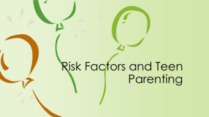 Risk Factors and Teen Parenting