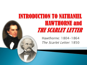 The Scarlet Letter Hawthorne: 1804-1864 : 1850