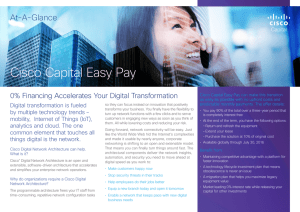 Cisco Capital Easy Pay At-A-Glance 0% Financing Accelerates Your Digital Transformation