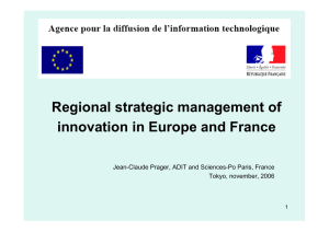 Regional strategic management of innovation in Europe and France Tokyo, november, 2006