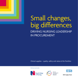 Small changes, big differences DRIVING NURSING LEADERSHIP IN PROCUREMENT