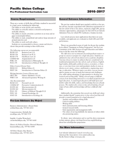 Pacific Union College 2016-2017 Pre-Professional Curriculum: Law General Entrance Information