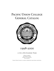 Pacific Union College General Catalog 1998-2000 117th-118th Academic Years