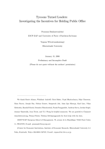 Tycoons Turned Leaders: Investigating the Incentives for Holding Public O¢ ce