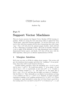 Support Vector Machines CS229 Lecture notes Part V Andrew Ng