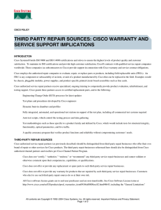 THIRD PARTY REPAIR SOURCES: CISCO WARRANTY AND SERVICE SUPPORT IMPLICATIONS