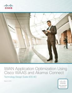 IWAN Application Optimization Using Cisco WAAS and Akamai Connect March 2015