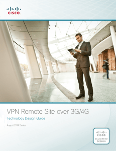 VPN Remote Site over 3G/4G Technology Design Guide August 2014 Series