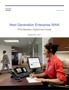 Next Generation Enterprise WAN IPv6 Migration Deployment Guide  September, 2011