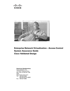 Enterprise Network Virtualization – Access Control System Assurance Guide Cisco Validated Design