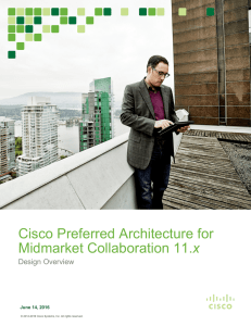 Cisco Preferred Architecture for x  Design Overview
