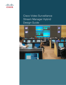 Cisco Video Surveillance Stream Manager Hybrid Design Guide