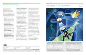 Simplifying PCI Compliance Cisco Advanced and Advisory Services Enterprise IT Governance Services: