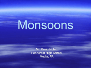 Monsoons Mr. Kevin Nolen Penncrest High School Media, PA
