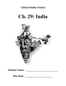 Ch. 29: India  Global Studies Packet Student Name:  _________________________