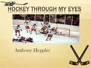 HOCKEY THROUGH MY EYES Anthony Heppler