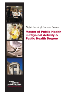 Department of Exercise Science Master of Public Health in Physical Activity &amp;