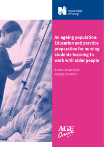 An ageing population: Education and practice preparation for nursing students learning to