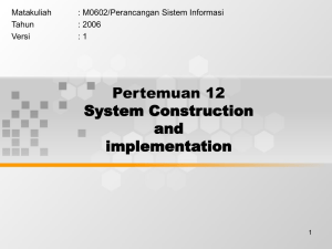 Pertemuan 12 System Construction and implementation