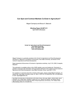 Can Spot and Contract Markets Co-Exist in Agriculture? April 2004 (Revised)
