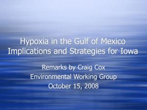 Hypoxia in the Gulf of Mexico Implications and Strategies for Iowa