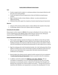 Faculty Guide for Reflective Practice Session Goal: