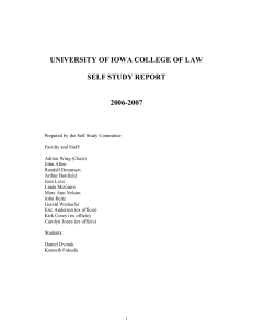 UNIVERSITY OF IOWA COLLEGE OF LAW SELF STUDY REPORT 2006-2007
