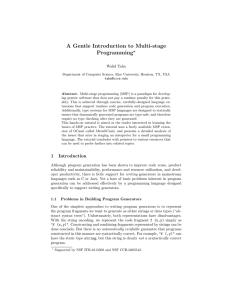 A Gentle Introduction to Multi-stage Programming ? Walid Taha