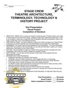 STAGE CREW THEATRE ARCHITECTURE, TERMINOLOGY, TECHNOLOGY &amp; HISTORY PROJECT