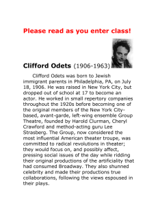 Please read as you enter class! Clifford Odets (1906-1963)