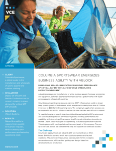 COLUMBIA SPORTSWEAR ENERGIZES BUSINESS AGILITY WITH VBLOCK Client Columbia Sportswear,