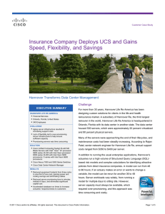 Insurance Company Deploys UCS and Gains Speed, Flexibility, and Savings Challenge
