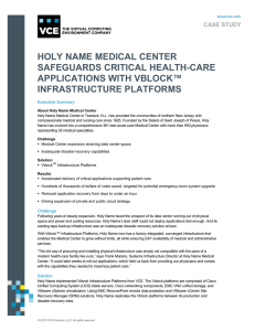 HOLY NAME MEDICAL CENTER SAFEGUARDS CRITICAL HEALTH-CARE APPLICATIONS WITH VBLOCK™ INFRASTRUCTURE PLATFORMS