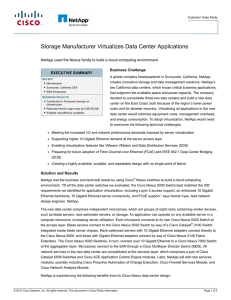 Storage Manufacturer Virtualizes Data Center Applications Business Challenge EXECUTIVE SUMMARY