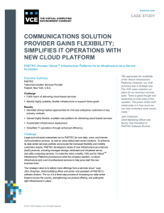COMMUNICATIONS SOLUTION PROVIDER GAINS FLEXIBILITY; SIMPLIFIES IT OPERATIONS WITH NEW CLOUD PLATFORM
