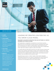 LEADING ISP CREATES LOW RISK PAY AS YOU GROW CLOUD MODEL Client Challenge