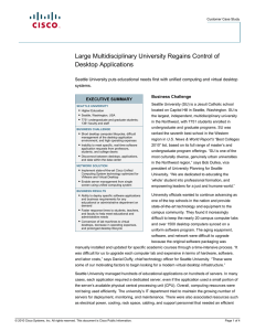 Large Multidisciplinary University Regains Control of Desktop Applications Business Challenge EXECUTIVE SUMMARY