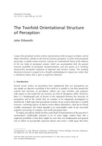 The Twofold Orientational Structure of Perception John Dilworth