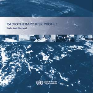 RADIOTHERAPY RISK PROFILE Technical Manual