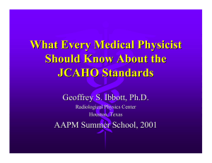 What Every Medical Physicist Should Know About the JCAHO Standards
