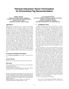 Pairwise Interaction Tensor Factorization for Personalized Tag Recommendation Steffen Rendle Lars Schmidt-Thieme