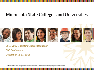 Minnesota State Colleges and Universities 2016-2017 Operating Budget Discussion CFO Conference